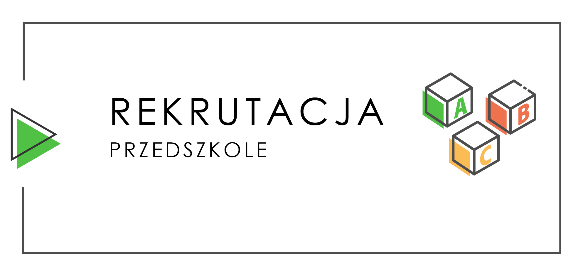 Rekrutacja Przedszkole